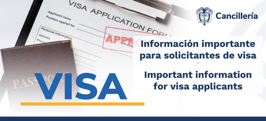 Información importante para solicitantes de visa - Important information for visa applicants