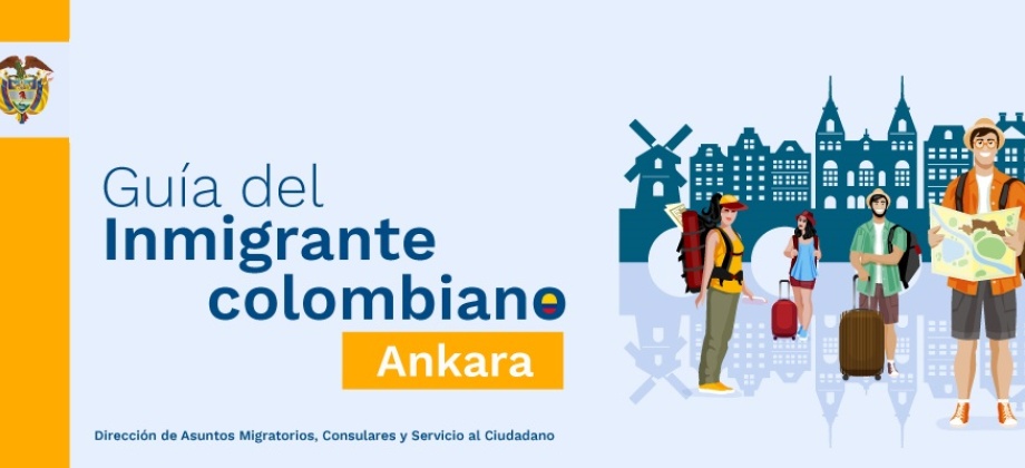 Guía del inmigrante colombiano - Ankara