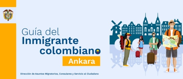Guía del inmigrante colombiano - Ankara