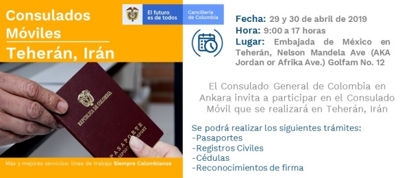 Consulado de Colombia en Ankara realizará la jornada de Consulado Móvil en Teherán el lunes 29 y martes 30 de abril